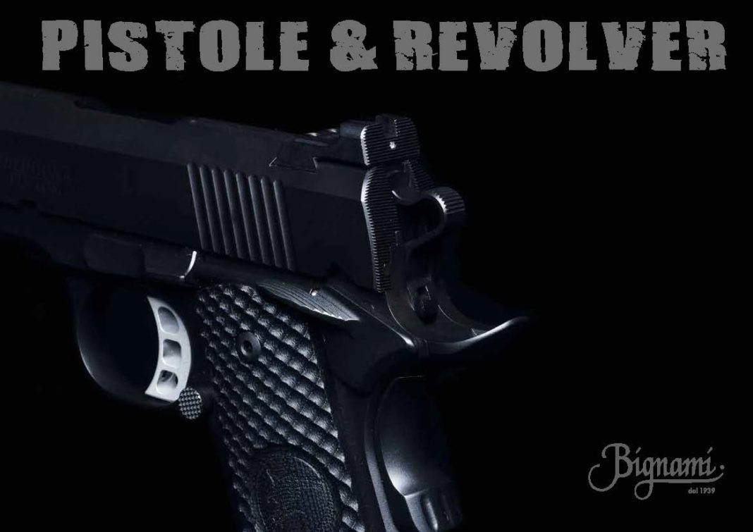Bignami Catalogo PISTOLE E REVOLVER 2016 Bignami Catalogo PISTOLE E REVOLVER 2016