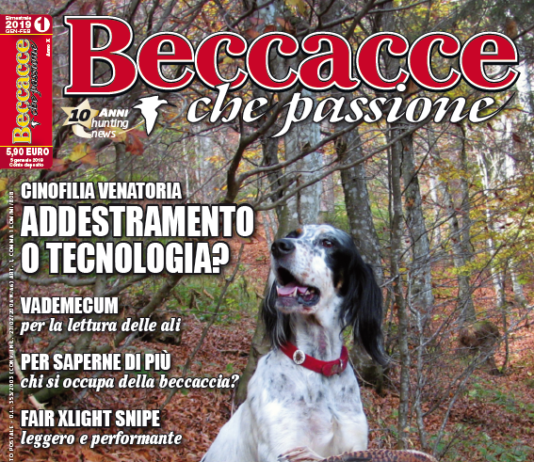 Beccacce che Passione n° 1 gennaio-febbraio 2019, in edicola Beccacce che Passione n° 1 gennaio-febbraio 2019
